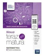 NOWA Teraz Matura 2026. Matematyka. Zbiór zadań maturalnych z materiałami cyfrowymi. WYDANIE UAKTUALNIONE