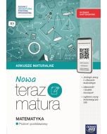 NOWA Teraz matura 2026. Matematyka. Arkusze maturalne z materiałami cyfrowymi. WYDANIE UAKTUALNIONE