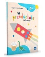 W przedszkolu naturalnie Poziom A+ Wyprawka plast.