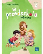 W przedszkolu naturalnie Poziom A Karty cz.2