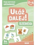 Moje pierwsze układanki. Ułóż dalej! Szeregi