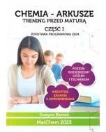Chemia - arkusze. Trening przed maturą cz.1 ZR