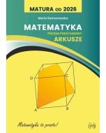 Matura od 2026. Matematyka. Arkusze. Poziom podstawowy