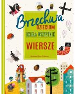 Brzechwa dzieciom. Dzieła wszystkie. Wiersze