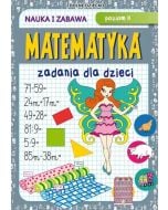 Matematyka Zadania dla dzieci Poziom II