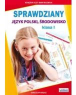 Sprawdziany dla klasy 1 Język polski, środowisko
