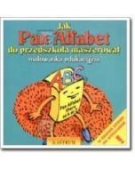 Jak Pan Alfabet do przedszkola maszerował