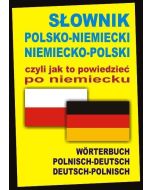Słownik polsko-niemiecki niemiecko-polski czyli...