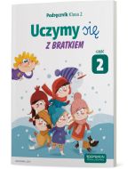 Edukacja wczesnoszkolna 2. Cz. 2. Podręcznik