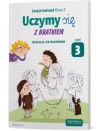 Edukacja wczesnoszkolna 2. Edukacja zintegrowana. Zeszyt ćwiczeń 3
