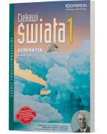 Geografia 1. Zakres Rozszerzony. Ciekawi świata. Podręcznik dostosowany do wieloletniego użytku.