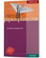 Zajęcia papieroplastyczne. Materiał edukacyjny.