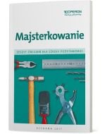Technika. Majsterkowanie. Zeszyt ćwiczeń