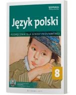 Język polski 8. Podręcznik dla szkoły podstawowej