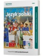 Podręcznik Język polski 1. Część 1. Linia I. Zakres podstawowy i rozszerzony. Liceum i technikum