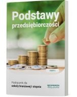 Cyfrowe odzwierciedlenie podręcznika (E-book) Podstawy przedsiębiorczości. Część 2. Szkoła branżowa I stopnia