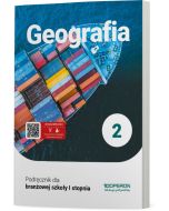 Cyfrowe odzwierciedlenie podręcznika (E-book) Geografia 2. Szkoła branżowa I stopnia