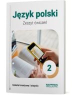 Zeszyt ćwiczeń. Język polski 2. Szkoła branżowa I stopnia
