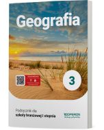 Cyfrowe odzwierciedlenie podręcznika (E-book) Geografia 3. Szkoła branżowa I stopnia