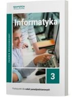 Podręcznik Informatyka 3. Zakres rozszerzony. Liceum i technikum