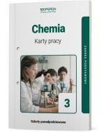 Karty pracy ucznia. Chemia 3. Zakres podstawowy. Liceum i technikum