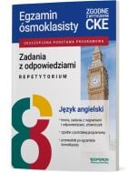 Zadania z odpowiedziami. Egzamin ósmoklasisty 2026. Język angielski. Repetytorium