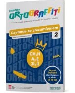 Ortograffiti. Czytanie ze zrozumieniem (ch-h, ą-ę, ji-ii). Dla młodzieży w wieku 13-18 lat