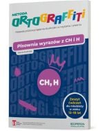 Ortograffiti. Pisownia wyrazów z CH i H. Dla młodzieży w wieku 13-18 lat