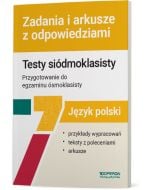 Język polski. Testy siódmoklasisty. Zadania i arkusze