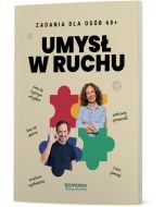 Umysł w ruchu. Zeszyt do treningu dla osób 60+