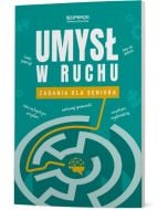 Umysł w ruchu. Zeszyt do treningu dla seniora