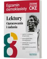 Lektury na egzaminie ósmoklasisty. Opracowania i zadania