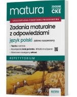 Zadania maturalne z odpowiedziami. Matura 2026. Język polski. Zakres rozszerzony. Repetytorium