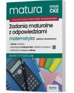 Zadania maturalne z odpowiedziami. Matura 2026. Matematyka. Zakres rozszerzony. Repetytorium
