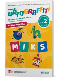Ortograffiti. MIKS.  Poziom podstawowy. Część 2. Klasy IV-VI