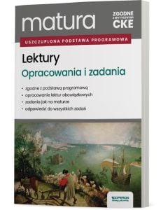 Lektury na egzaminie maturalnym. Opracowania i zadania
