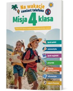 Misja 4 klasa. Letnia zabawa, która daje przewagę we wrześniu